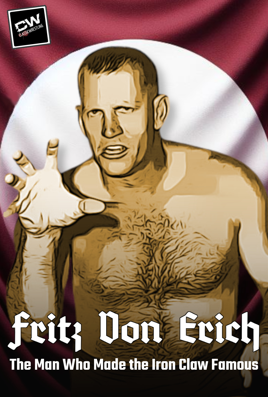 Fritz Von Erich: The Man Who Made The Iron Claw Famous