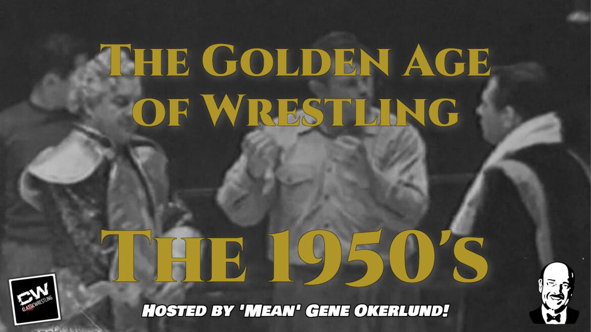 The Golden Age of Wrestling (1950s)